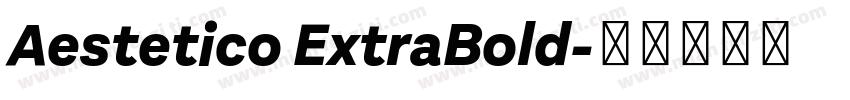 Aestetico ExtraBold字体转换
